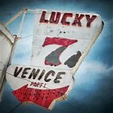 Venice - Lucky 7 - Part One