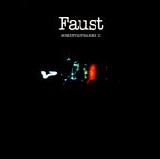 Faust - Momentaufnahme II