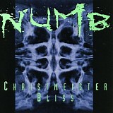 Numb - Christmeister / Bliss