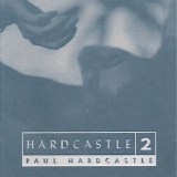Paul Hardcastle - Hardcastle 2