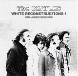 Beatles, The - The Beatles - Reconstructions - Vol. 01
