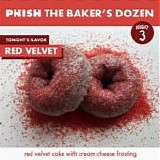 Phish - The Complete Baker's Dozen - Day 3: Red Velvet