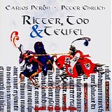 Carlos Peron - Peter Ehrlich - Ritter, Tod Und Teufel