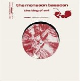 Monsoon Bassoon, The - The King Of Evil