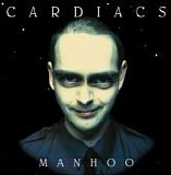 Cardiacs - Manhoo