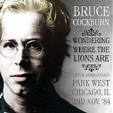 Bruce Cockburn - 1984.11.02 - Park West, Chicago, IL