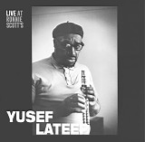 Yusef Lateef - Live at Ronnie Scott's