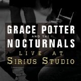 Potter, Grace And The Nocturnals - Live At Sirius Studios