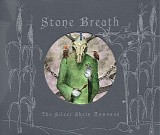 Stone Breath - The Silver Skein Unwound (expanded)