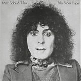 T.Rex - Billy Super Duper