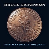 Bruce Dickinson - The Mandrake Project