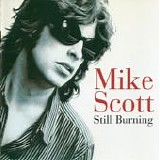 Scott, Mike - Still Burning