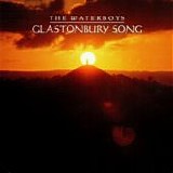 Waterboys, The - Glastonbury Song