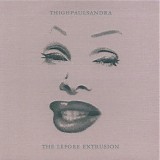 Thighpaulsandra - The Lepore Extrusion