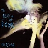 Cure, The - The Head On The Door