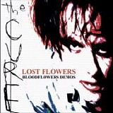 Cure, The - Lost Flowers