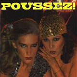 Poussez! - Poussez! {Poo-say}