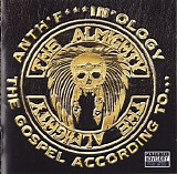 The Almighty - Anth 'f***in' ology The Gospel according to...