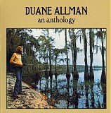 Duane Allman - An Anthology, Vol I