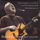 David Gilmour - David Gilmour in Concert/Unplugged