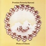 Premiata Forneria Marconi - Photos of Ghosts