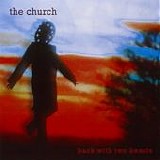 The Church - Back With Two Beasts (Jammed II)