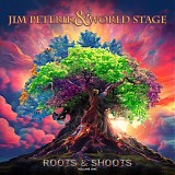 Jim Peterik & World Stage - Roots & Shoots Vol.1