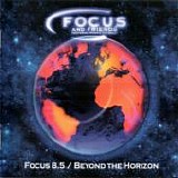 Focus - Focus 8.5 / Beyond The Horizon