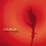 Coldplay - Don't Panic