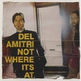 Del Amitri - Not Where It's At