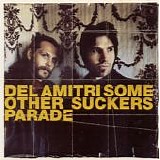 Del Amitri - Some Other Suckers Parade