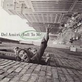 Del Amitri - Roll To Me