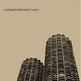 Wilco - Yankee Hotel Foxtrot