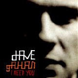 Gahan, Dave - I Need You