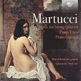 Maria Semeraro & Quartetto Noferini - Piano Trios and Piano Quintet