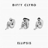 Biffy Clyro - Ellipsis