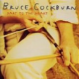 Cockburn, Bruce - Dart to the Heart