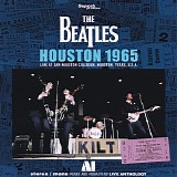 The Beatles - Houston 1965 Live Anthology