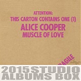 Alice Cooper - Muscle of Love [2015 Studio Albums box]