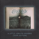 Candlebox - A Little Longer Goodbye (Tour Edition)