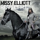 Missy "Misdemeanor" Elliott - Respect M.E.