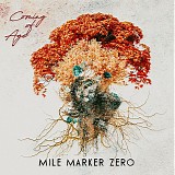 Mile Marker Zero - Coming of Age