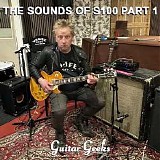 Guitar Geeks - #0395 - The sounds of S100 part 1, 2024-07-04