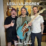 Guitar Geeks - #0392 - Lesli Liljegren, 2024-06-13