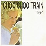 Choo Choo Train - High EP