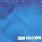 Northern Picture Library - Blue Dissolve EP