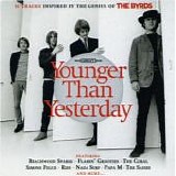 Velvet Crush - Younger Than Yesterday: 16 Tracks Inspired By The Genius Of The Byrds