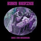 Baby Bertha - Just The Beginning