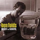 Folds, Ben - Rockin' The Suburbs