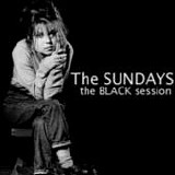 Sundays, The - Black Session and B sides